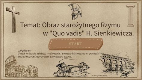 Quo Vadis -  Niesamowita adaptacja klasycznej powieści z niezwykłym klimatem starożytnego Rzymu!